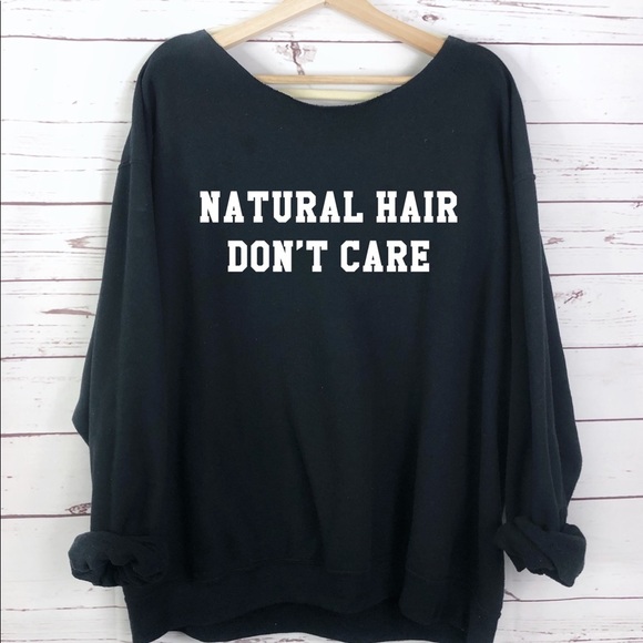 NEW Natural Hair Don’t Care Sweater - Picture 2 of 4